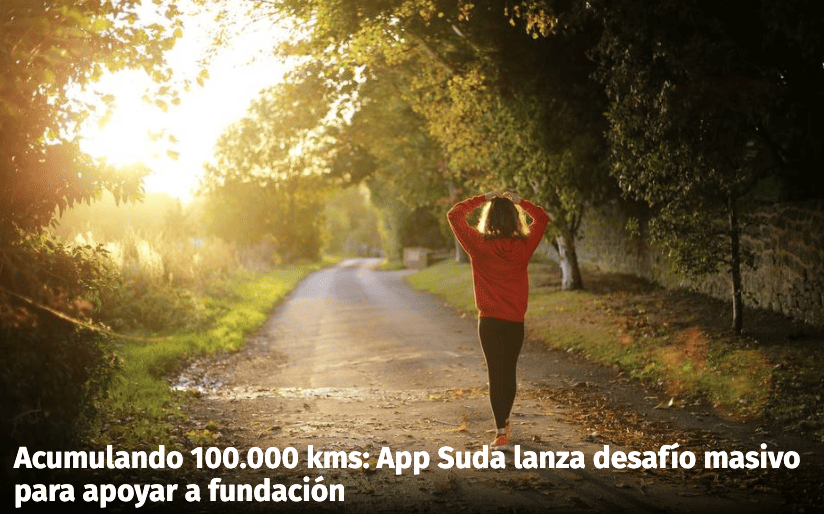 24Horas.cl TVN : «Acumulando 100.000 kms: App Suda lanza desafío masivo para apoyar a fundación Ganémosle a la Calle»